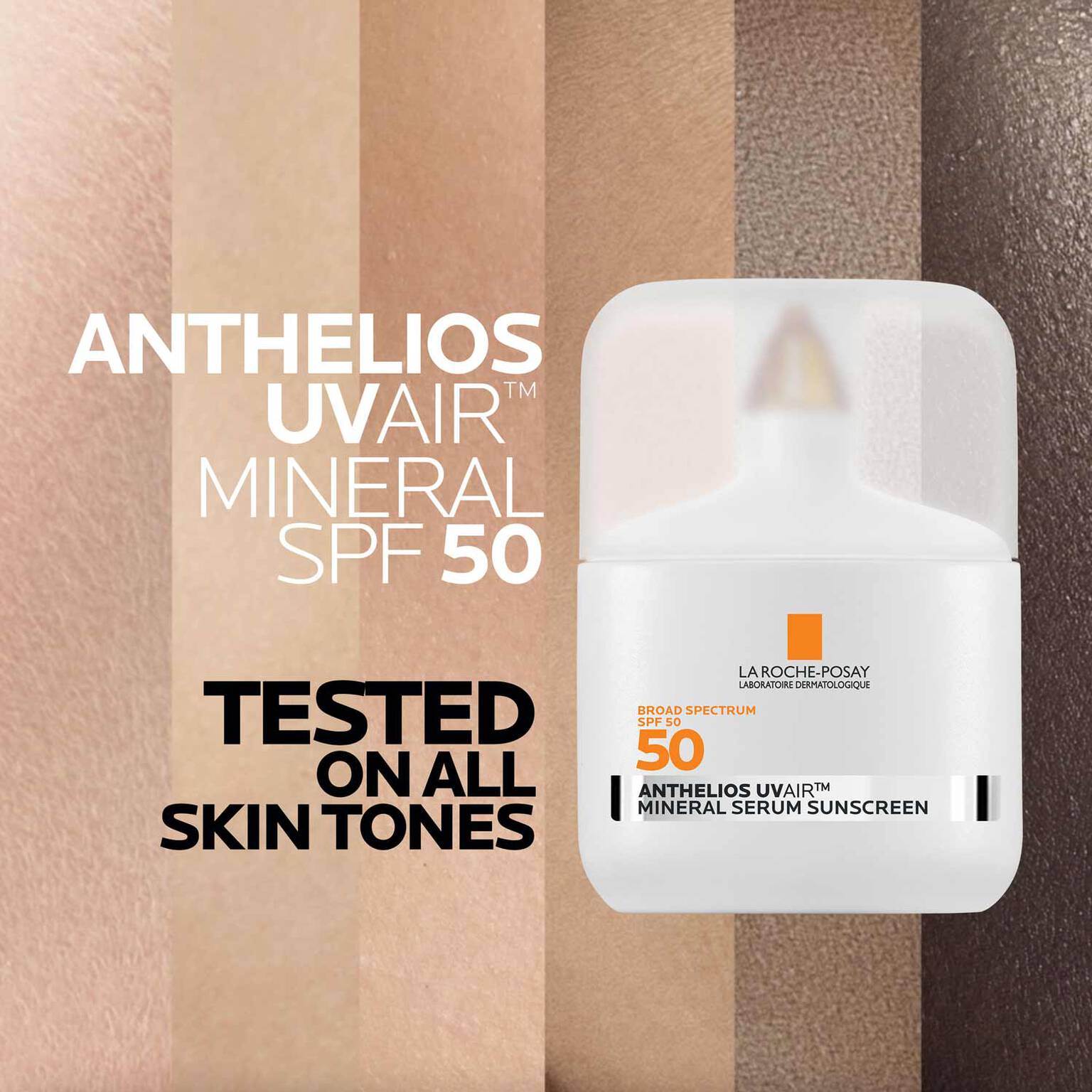 anthelios-uvairtm-spf-50-mineral-serum-sunscreen-f1 09-UVAIRMineral_all-skin-tones-1500.jpg