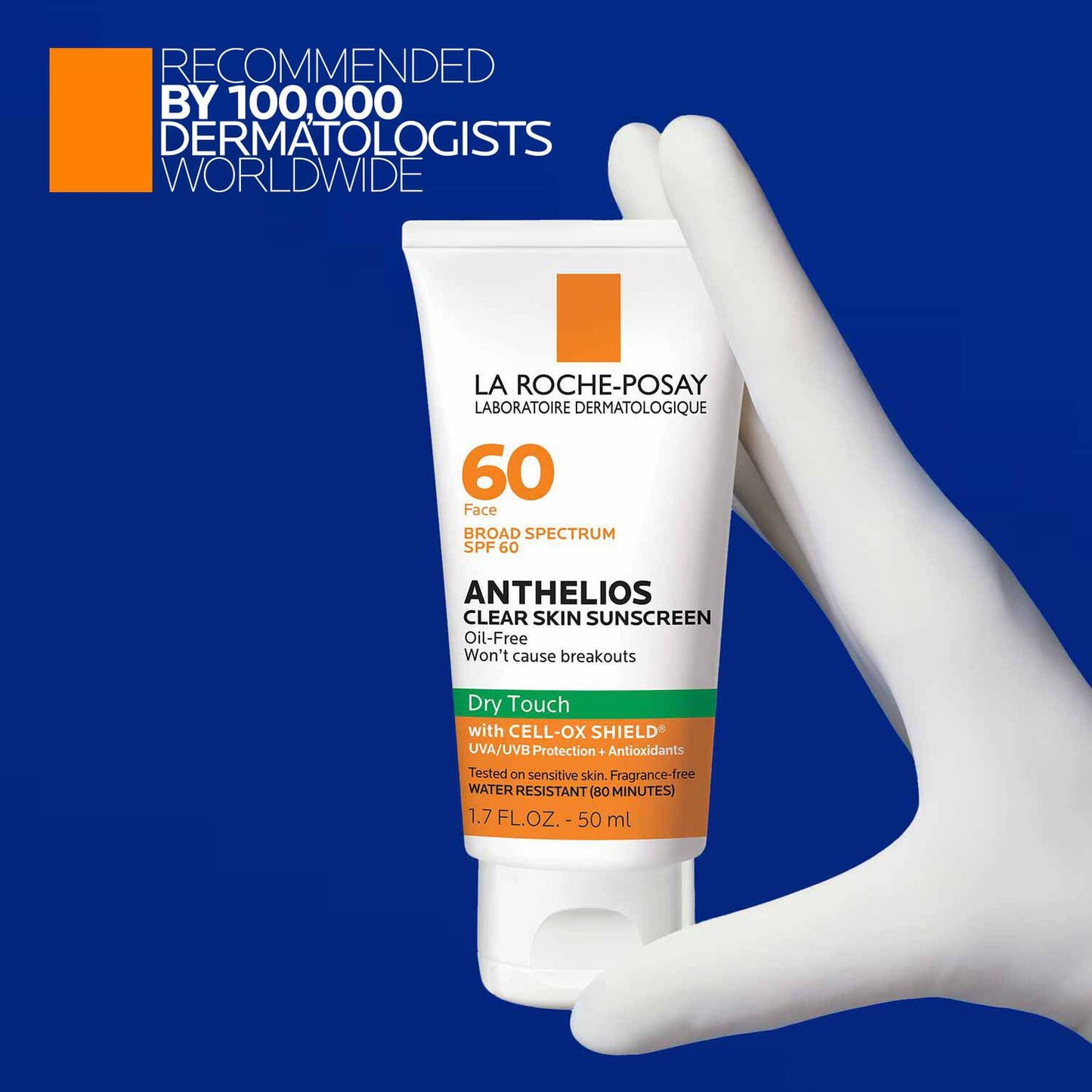 anthelios-clear-skin-oil-free-sunscreen-spf-60-o6 LaRochePosay-Product-Anthelios-Anth-60-Dry-Touch-US-T-50ml-3606000430488-Proendorsement_Rev.jpg