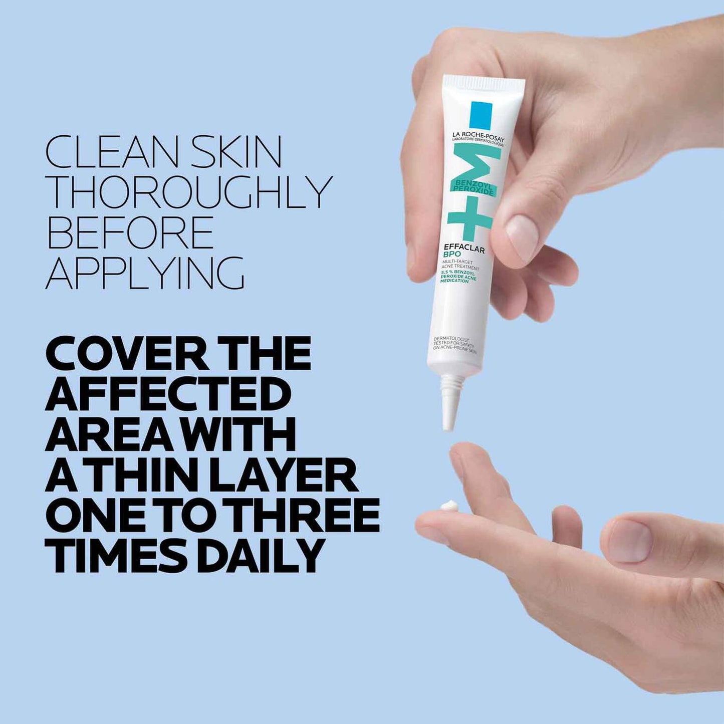 effaclar-bpo-multi-target-acne-treatment-with-5-5-benzoyl-peroxide-e3 LaRochePosay-Product-Skincare-Effaclar-BPO-20ML-3606000654884-ATF-PIM-How-To-Use.jpg